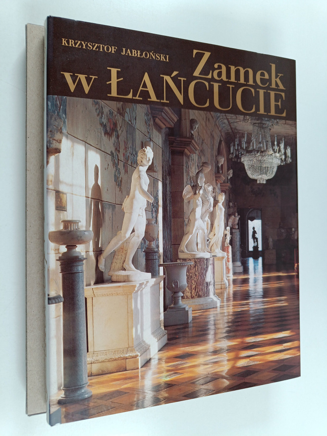 Krzysztof Jablonski ym. : Zamek w Lancucie