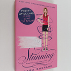 Sara Shepard : Stunning : A pretty little liars novel - pikkukuva 1