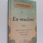 Naeem Fazal : Ex-muslimi : kuinka uskalias rukous muutti ... - pikkukuva 1