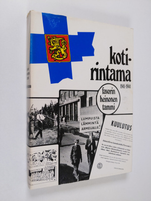 Martti (toim.) Favorin : Kotirintama 1941-1944