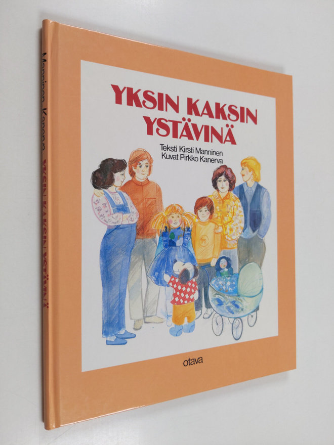 Kirsti Manninen : Yksin kaksin ystävinä