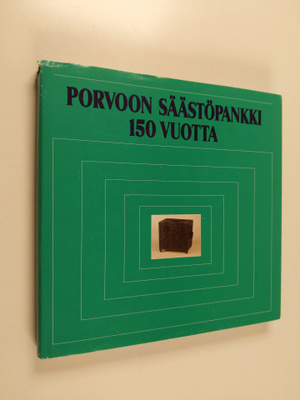 Veli-Matti Hepoluhta ym. : Porvoon säästöpankki 150 vuotta