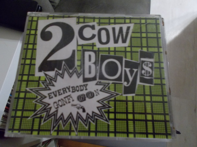 CDM 2 COWBOYS ** EVERYBODY GONFI GON **