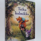 Stefanie Dahle : Taikakolmikko : Rohkea rokan syö - pikkukuva 1