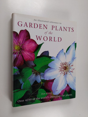 Don Ellison : Garden plants of the world