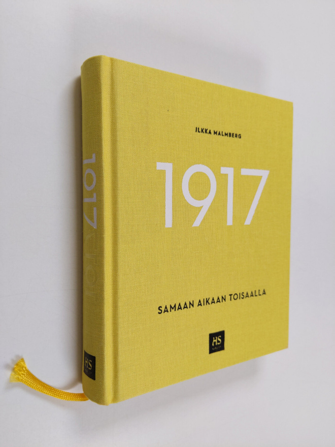 Ilkka Malmberg : 1917 - Samaan aikaan toisaalla
