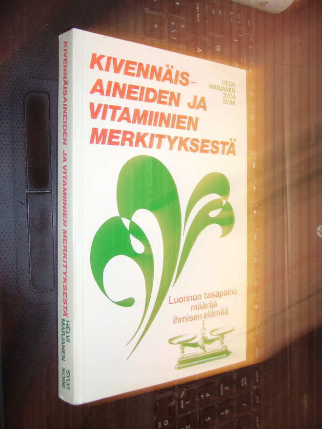 Kivennäisaineiden ja vitamiinien merkitykestä ( 3 p. 1982)