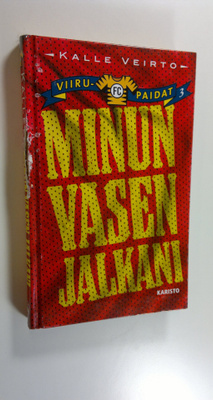 Kalle Veirto : Minun vasen jalkani