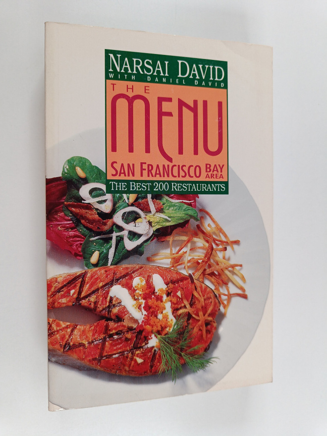 Narsai David : San Francisco Bay Area - The Best 200 Rest...