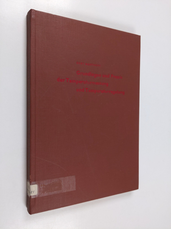 Gert Westhoff : Grundlagen und Praxis der Temperaturmessu...
