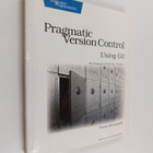 Travis Swicegood : Pragmatic version control : using Git - pikkukuva 1