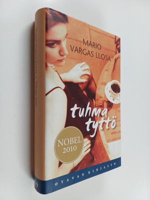 Mario Vargas Llosa : Tuhma tyttö