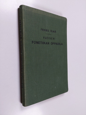 Frans Gustaf Äimä : Yleisen fonetiikan oppikirja