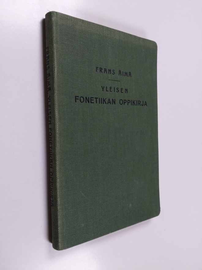 Frans Gustaf Äimä : Yleisen fonetiikan oppikirja