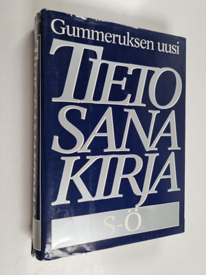 Gummeruksen uusi tietosanakirja 4 : S-Ö