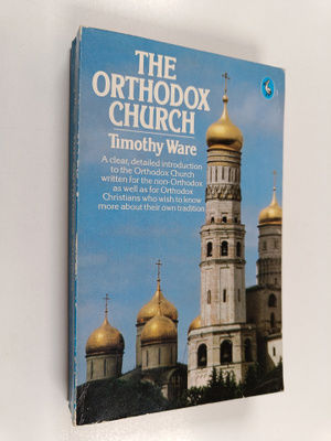 Kallistos Ware : The Orthodox Church