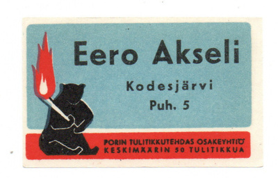 Porin Tulitikkutehdas. Eero Akseli. Kodesjärvi.  Etiketti