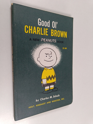 Charles Monroe Schulz : Good Ol' Charlie Brown - A New Pe...