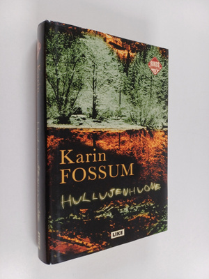 Karin Fossum : Hullujenhuone