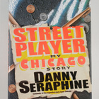 Danny Seraphine : Street player : my Chicago story - Cofo... - pikkukuva 1