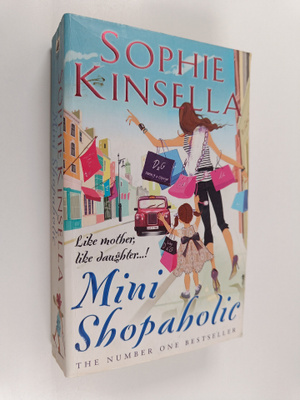 Sophie Kinsella : Mini Shopaholic