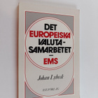 Johan A. Lybeck : Det europeiska valutasamarbetet, EMS - pikkukuva 1