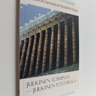 Risto Harisalo ym. : Julkinen toiminta - julkinen politiikka - pikkukuva 1