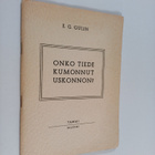 Eelis Gideon Gulin : Onko tiede kumonnut uskonnon? - vapa... - pikkukuva 1
