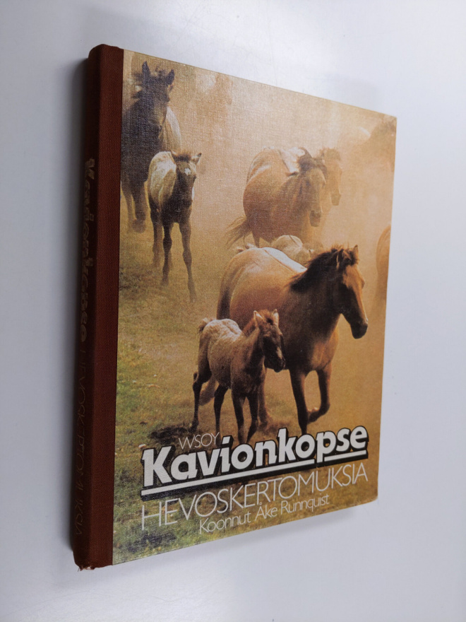 Åke Runnquist : Kavionkopse : hevoskertomuksia