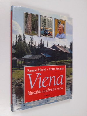 Rauno Meriö : Viena, kiusattu unelmien maa