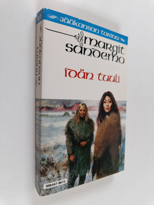Margit Sandemo : Idän tuuli - Jääkansan tarina 15