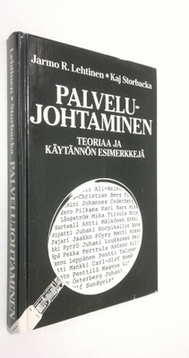 Jarmo R. Lehtinen : Palvelujohtaminen : teoriaa ja käytän...