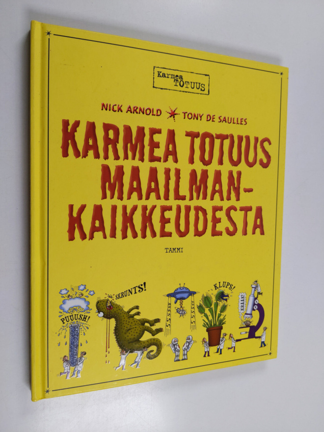 Nick Arnold : Karmea totuus maailmankaikkeudesta