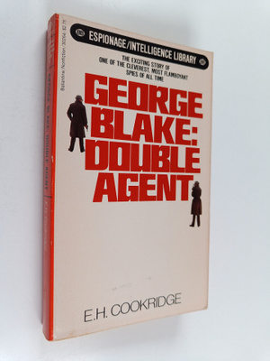 E. H. Cookridge : George Blake : Double Agent