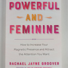 Rachael Jayne Groover : Powerful and Feminine - How to In... - pikkukuva 1
