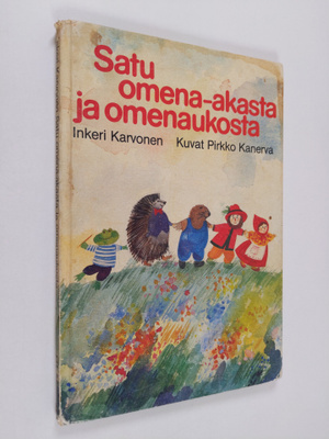 Inkeri Karvonen : Satu omena-akasta ja omenaukosta