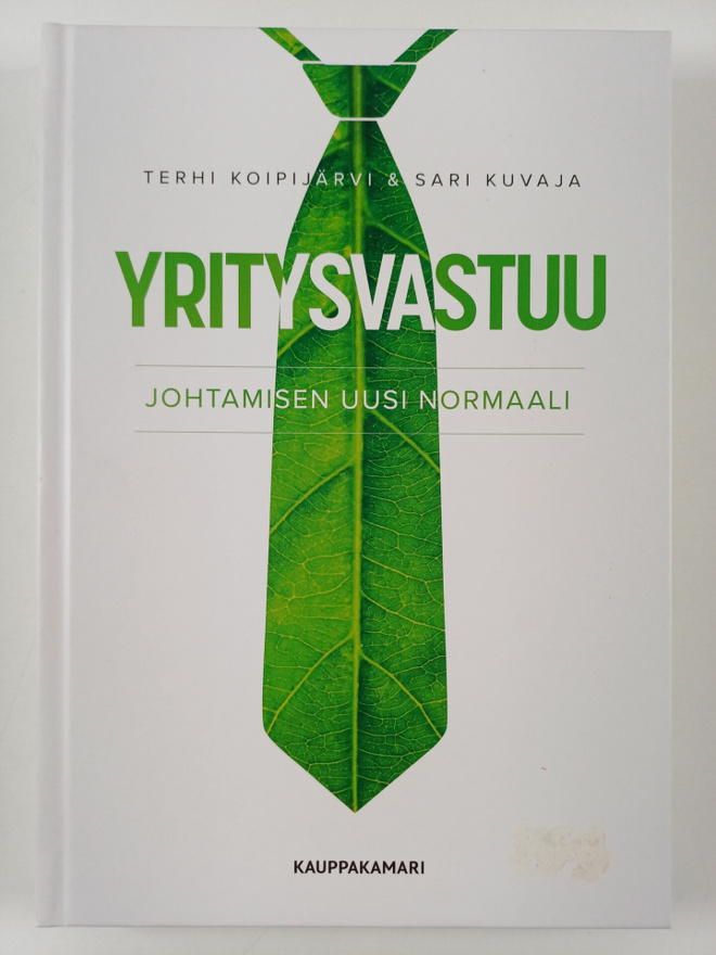 Terhi Koipijärvi : Yritysvastuu : johtamisen uusi normaali