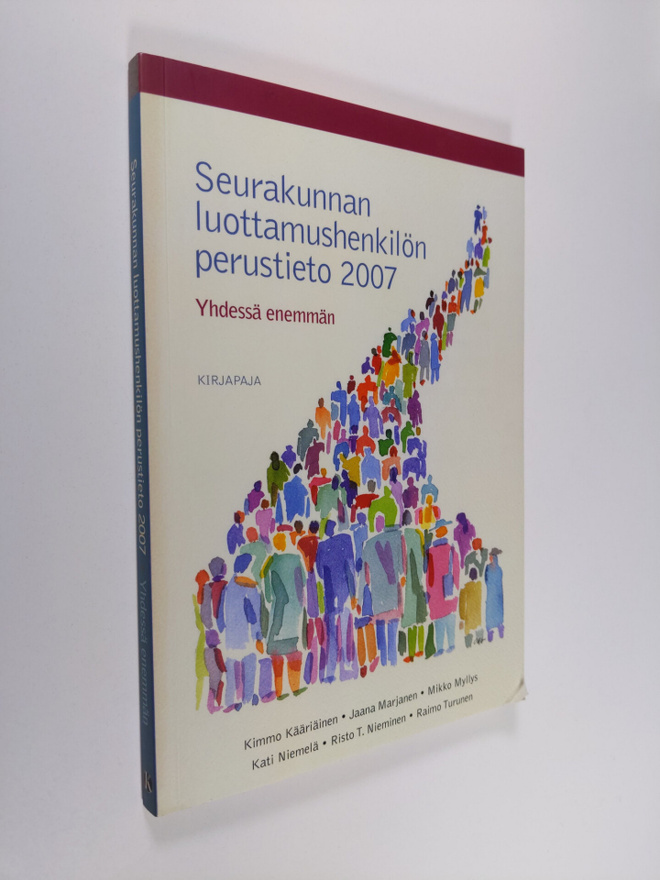 Seurakunnan luottamushenkilön perustieto 2007 : yhdessä e...