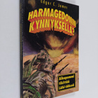 Edgar C. James : Harmagedonin kynnyksellä : aikapommi tik... - pikkukuva 1