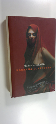 Hanan al- Shaikh : Kaukana Lontoossa