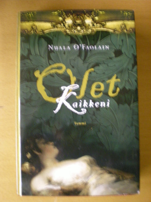 Nuala O´Faolain: Olet kaikkeni