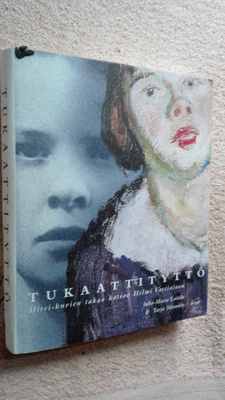 Tukaattityttö. Mirri-kuvien takaa Helmi Vartiainen