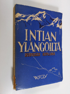 Rudyard Kipling : Intian ylängöiltä