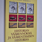 Juhani Sarsila : Historian väärennöksiä ja väärentämisen ... - pikkukuva 1