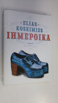Elias Koskimies : Ihmepoika