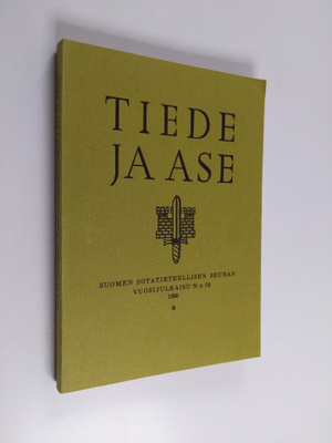 Tiede ja ase 38 : Suomen sotatieteellisen seuran vuosijul...