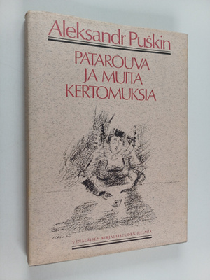 Aleksandr Puskin : Patarouva ja muita kertomuksia
