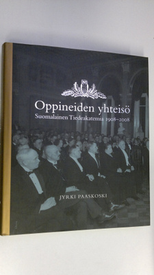 Jyrki Paaskoski : Oppineiden yhteisö : Suomalainen tiedea...