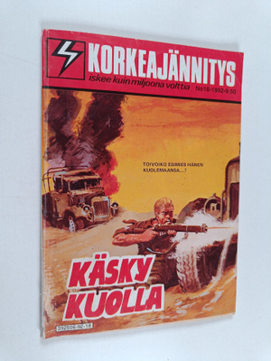 Korkeajännitys 18/1992 : Käsky kuolla