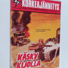 Korkeajännitys 18/1992 : Käsky kuolla - pikkukuva 1